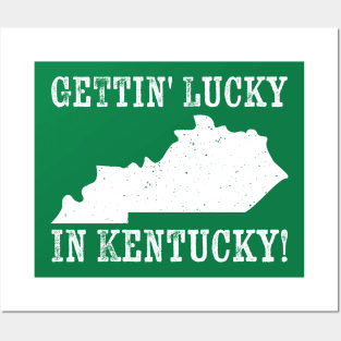 Gettin' Lucky in Kentucky - Grunge Posters and Art